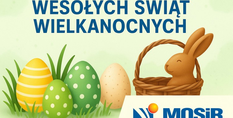 Życzenia Wielkanocne MOSiR Zabrze